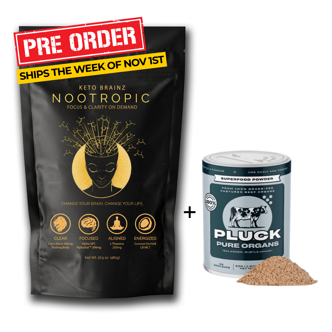 Keto Brainz Nootropic + PLUCK Pure Organ Meat Blend!